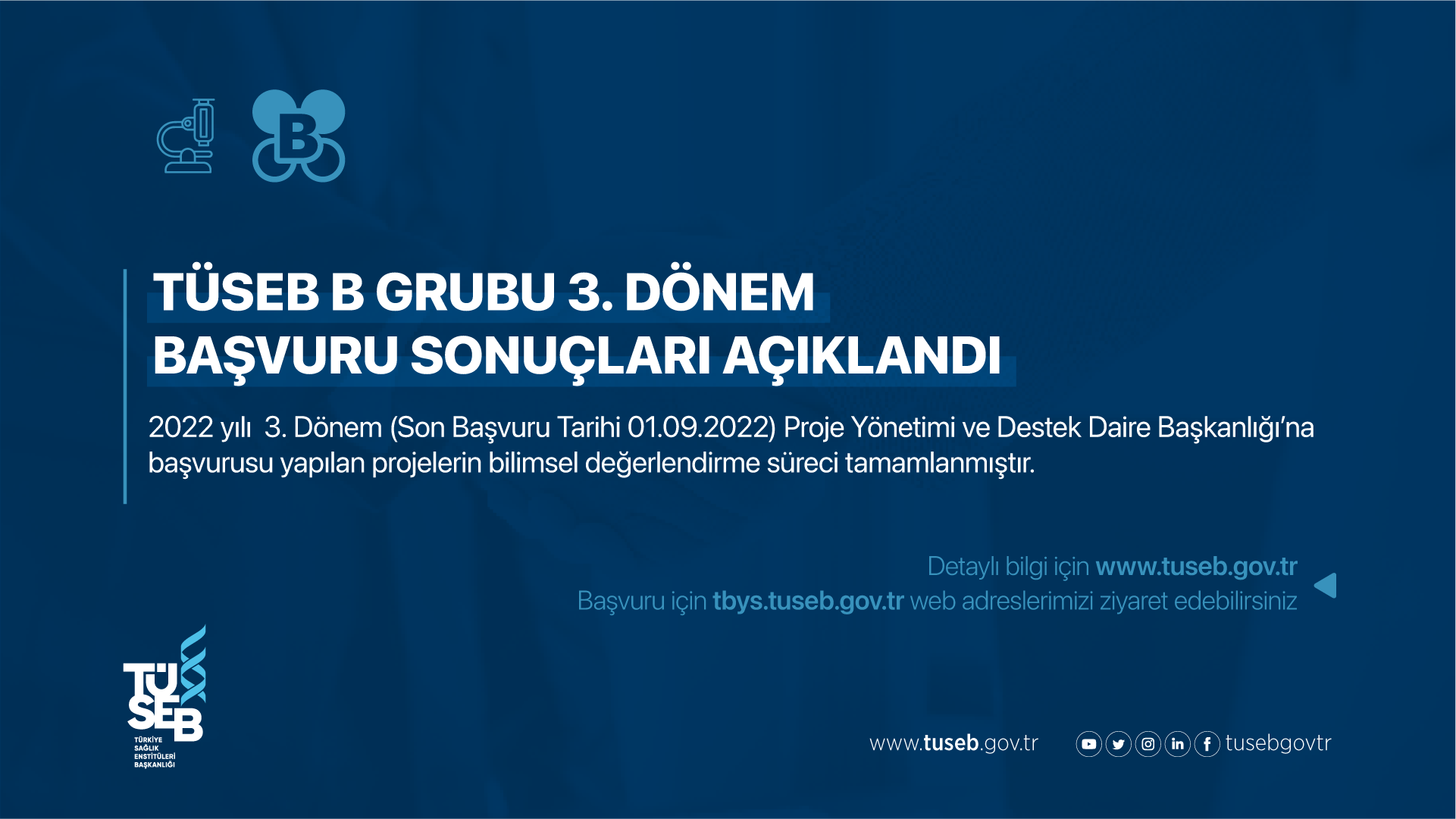 TÜSEB B Grubu 3.Dönem Başvuru Sonuçları Açıklandı