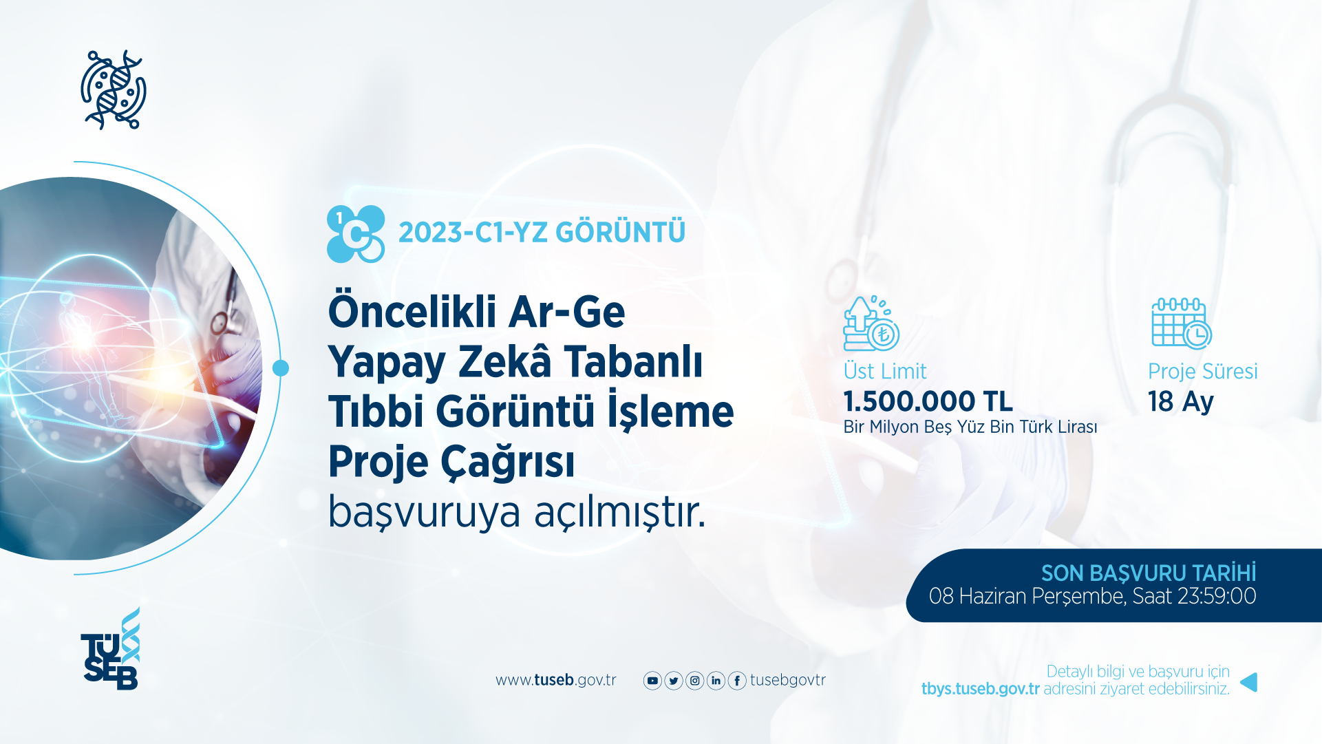 Öncelikli Ar-Ge Yapay Zekâ Tabanlı Tıbbi Görüntü İşleme Proje Çağrısı Başvuruya Açılmıştır