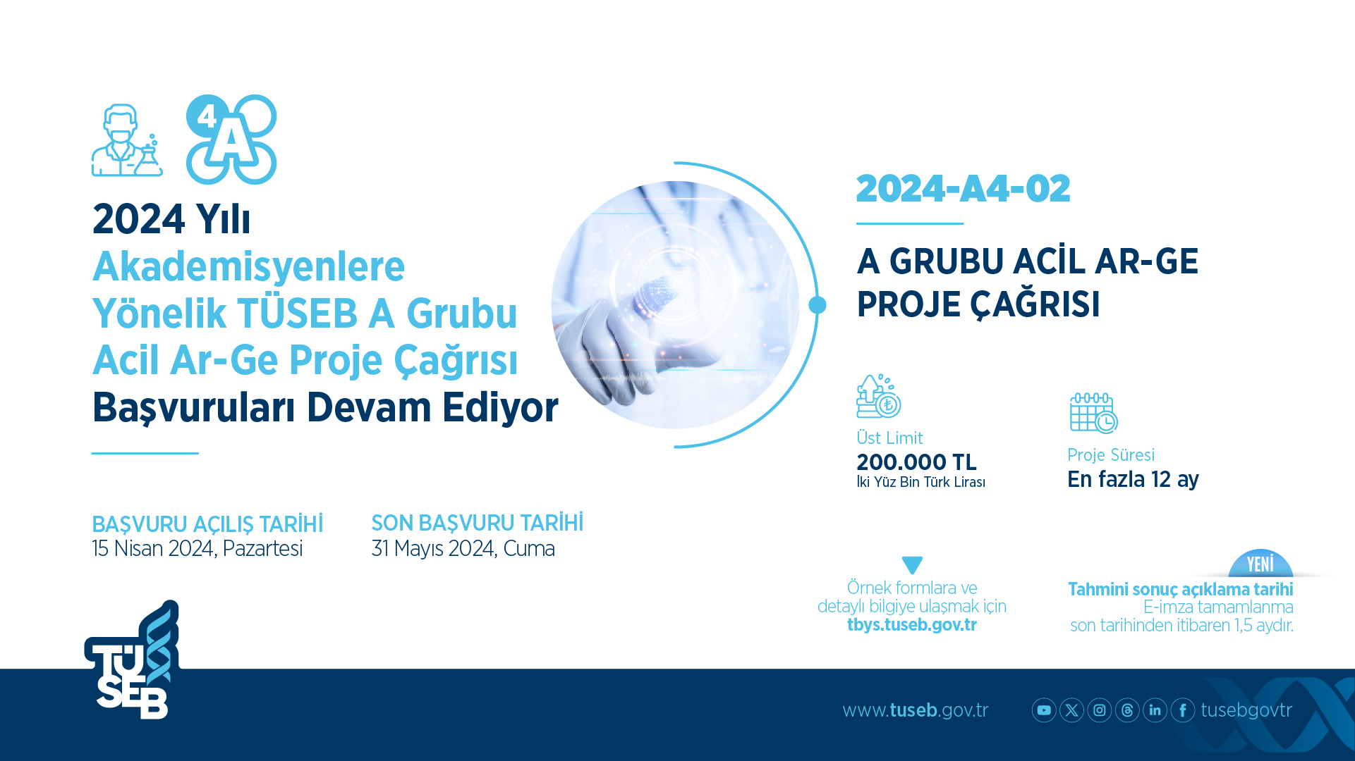 2024 Yılı TÜSEB A Grubu Acil Ar-Ge Proje Çağrısı Kapsamında A4-02 Projelerinin Başvuruları Devam Ediyor
