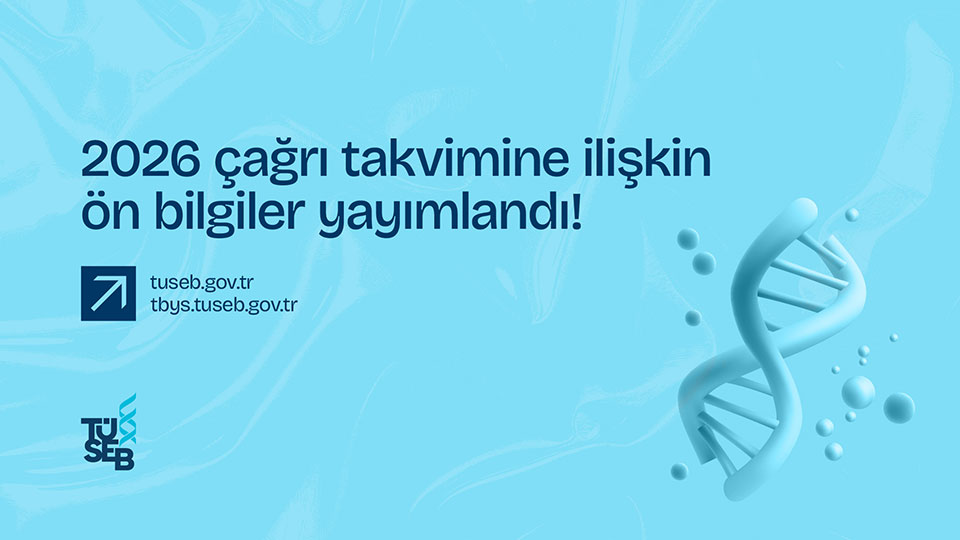 2026 Çağrı Takvimine İlişkin Ön Bilgiler Yayımlandı