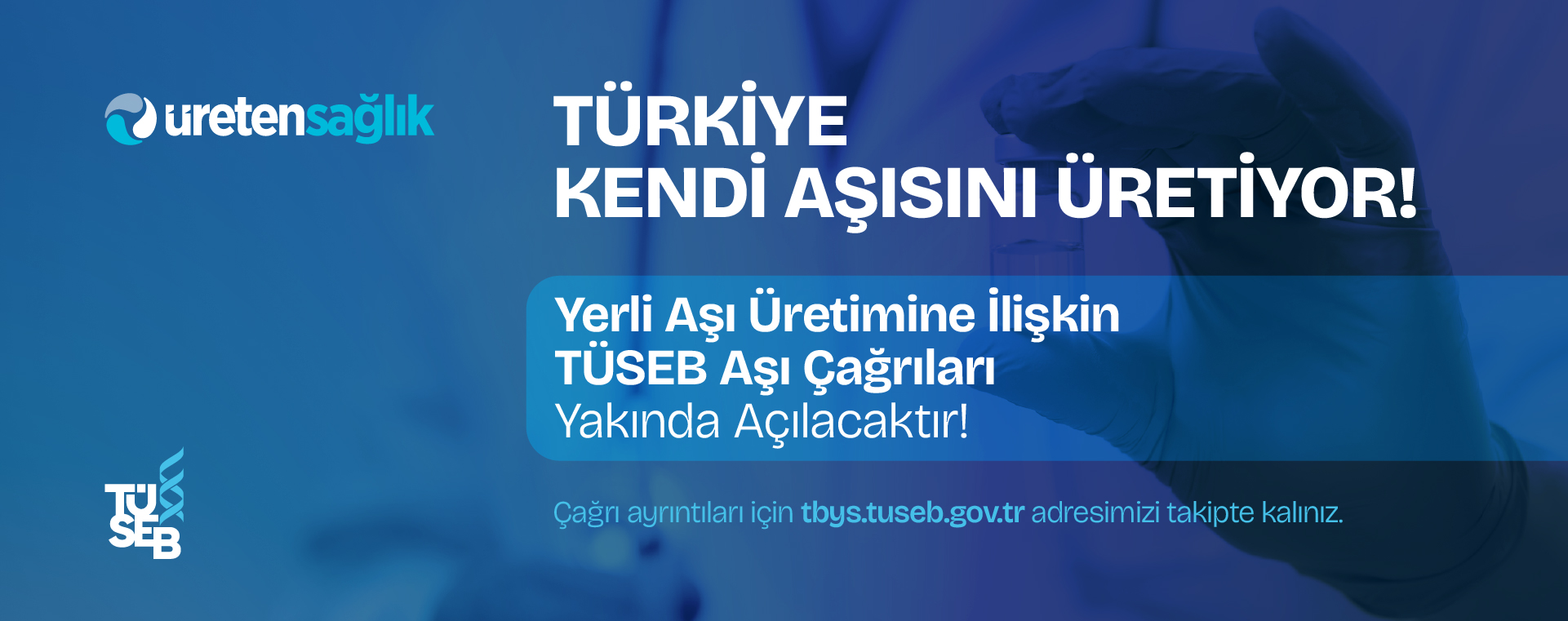 Türkiye Kendi Aşısını Üretiyor!