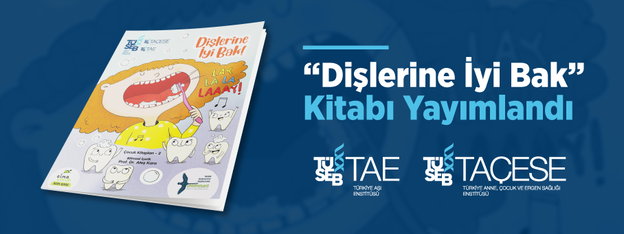 Dişlerine İyi Bak!