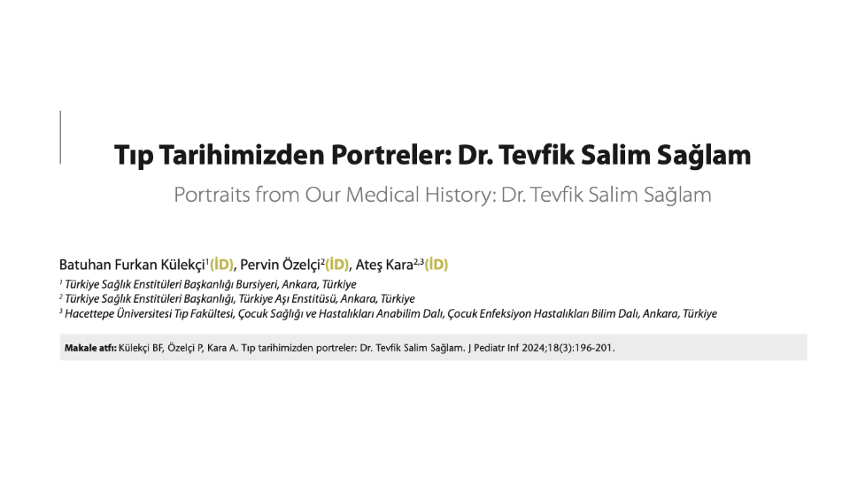 Tıp Tarihimizden Portreler: Dr. Tevfik Salim Sağlam