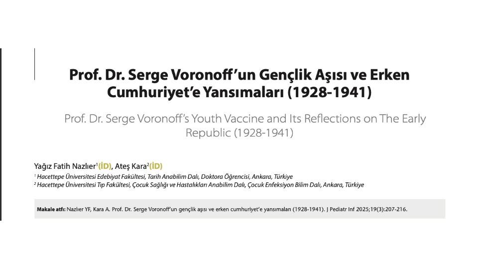 Prof. Dr. Serge Voronoff’un Gençlik Aşısı ve Erken Cumhuriyet’e Yansımaları (1928-1941)