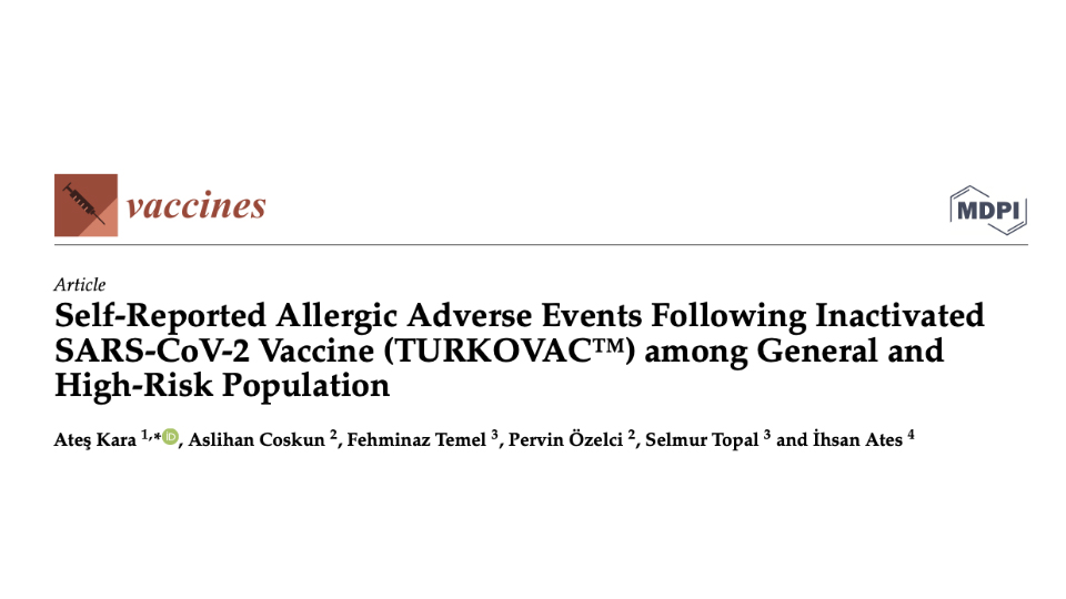 Self-Reported Allergic Adverse Events Following Inactivated SARS-CoV-2 Vaccine (TURKOVAC™) among General and High-Risk Population
