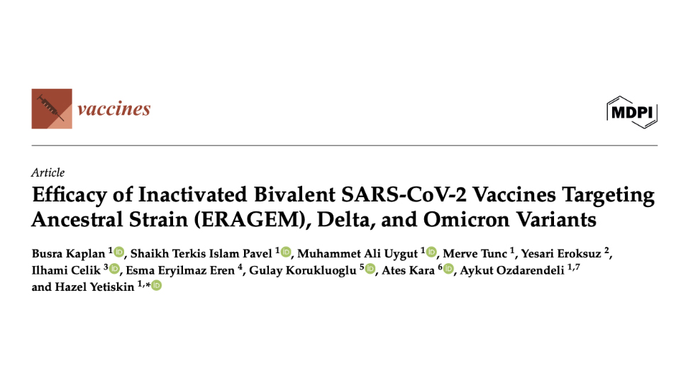 Efficacy of Inactivated Bivalent SARS-CoV-2 Vaccines Targeting Ancestral Strain (ERAGEM), Delta, and Omicron Variants