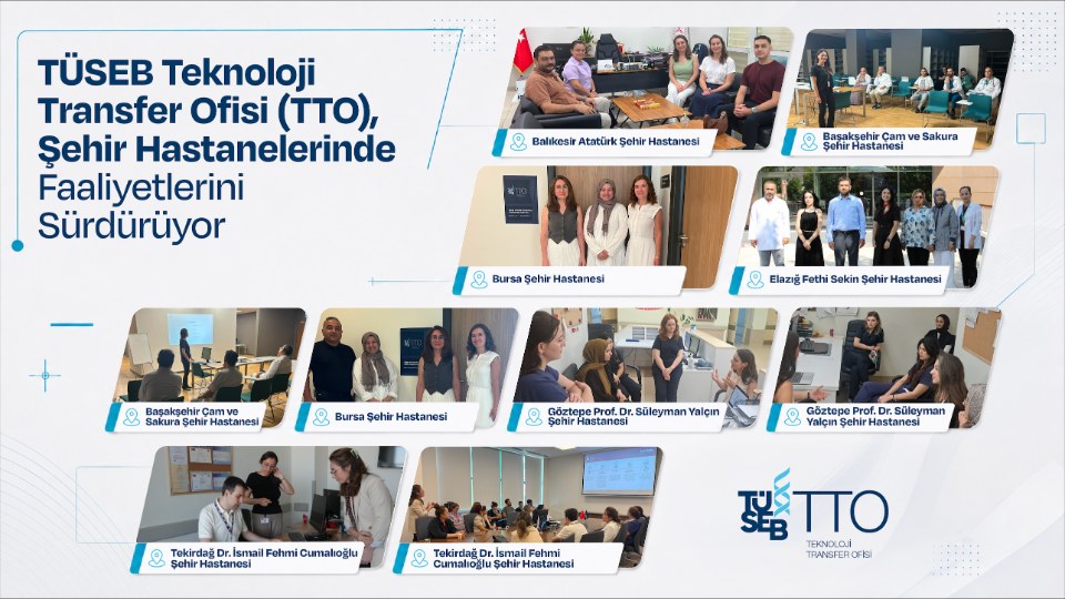 TÜSEB Teknoloji Transfer Ofisi (TTO), Şehir Hastanelerinde Faaliyetlerini Sürdürüyor - görsel 1