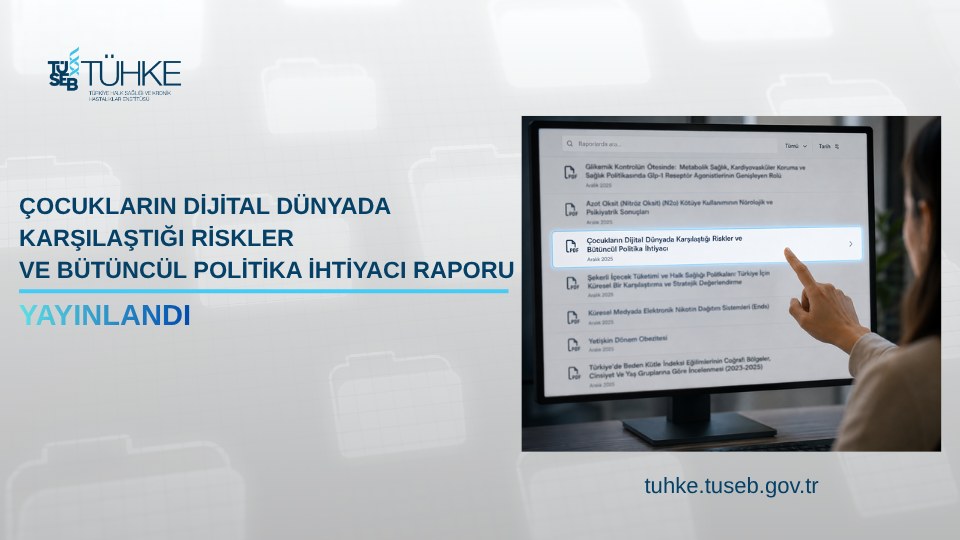Çocukların Dijital Dünyada Karşılaştığı Riskler ve Bütüncül Politika İhtiyacı Raporu Yayımlandı