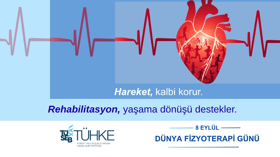 8 EYLÜL DÜNYA FİZYOTERAPİ GÜNÜ