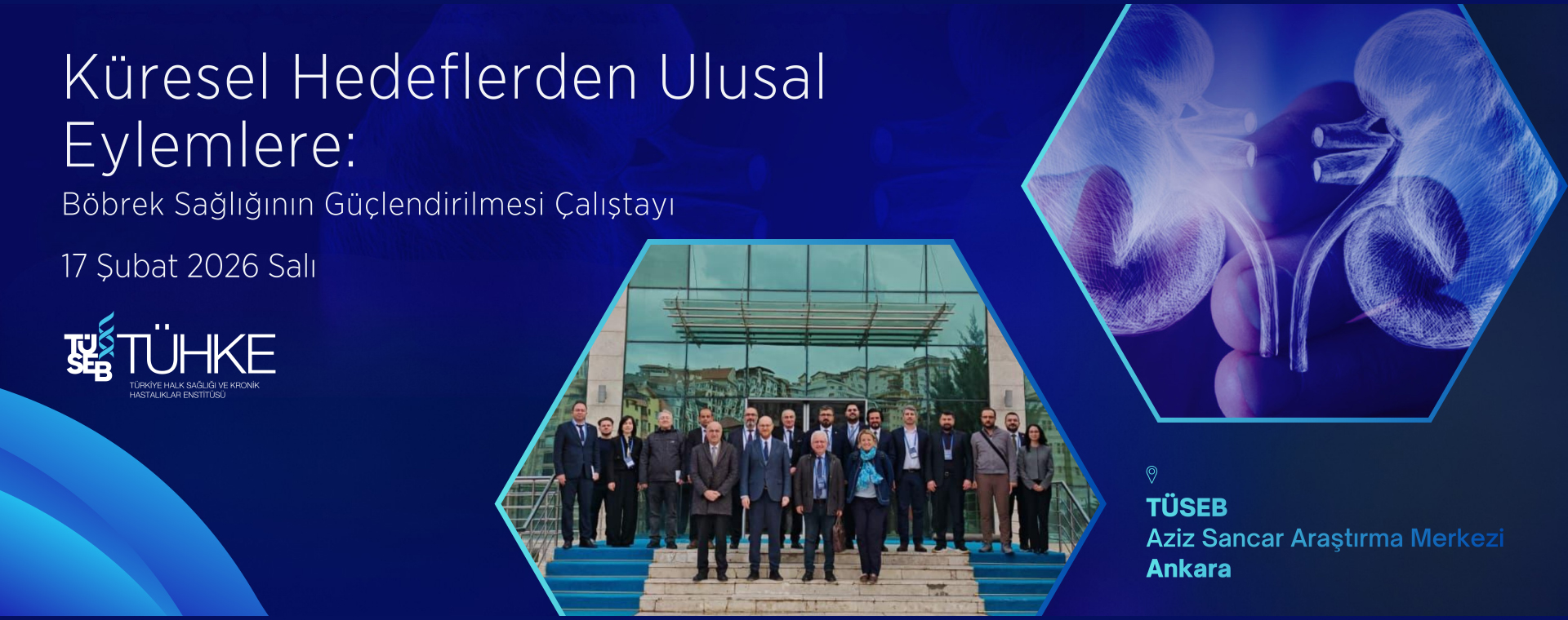 Küresel Hedeflerden Ulusal Eylemlere: Böbrek Sağlığının Güçlendirilmesi Çalıştayı Gerçekleştirildi