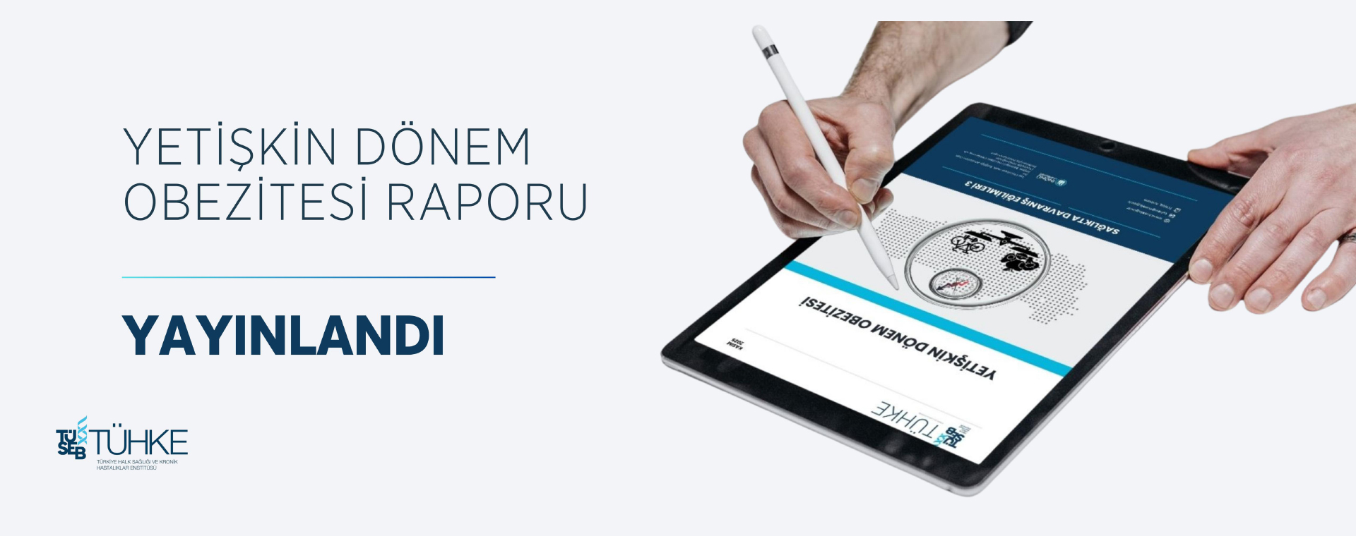 Yetişkin Dönem Obezitesi Raporu Yayınlandı