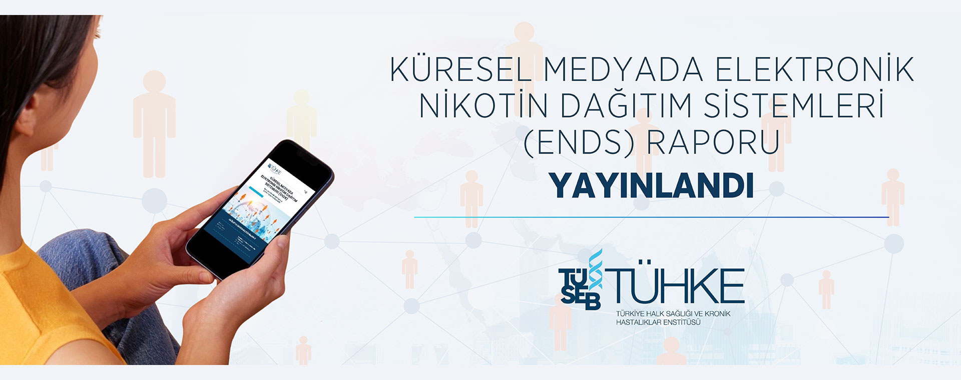 Küresel Medyada Elektronik Nikotin Dağıtım Sistemleri (ENDS) Analizi Yayımlandı