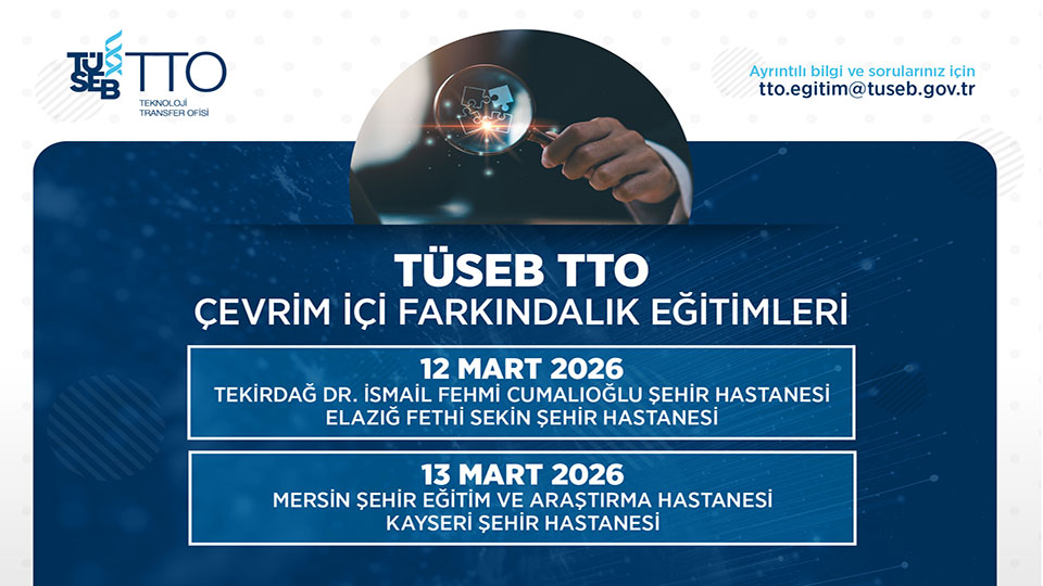 tuseb-teknoloji-transfer-ofisi-sehir-hastanelerine-yonelik-farkindalik-egitimlerine-devam-ediyor-20260310