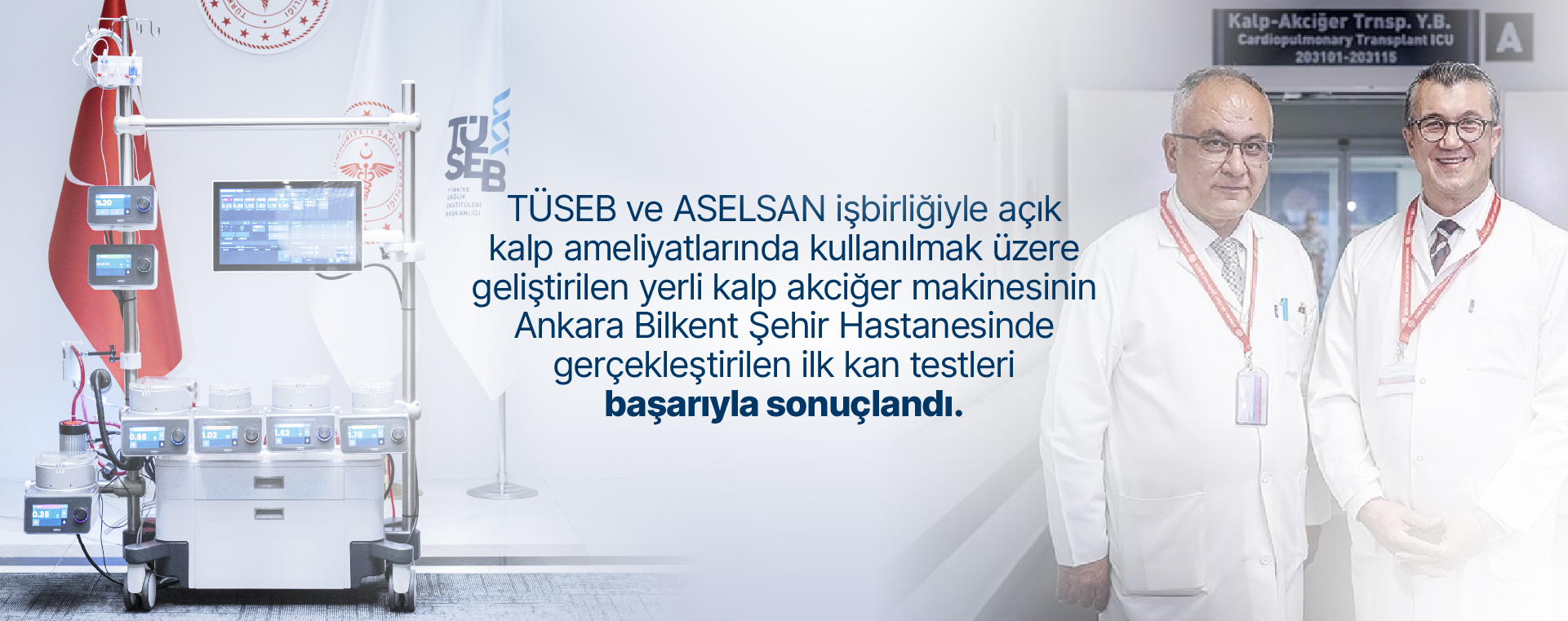 Kalp Akciğer Makinesi Başarıyla Sonuçlandı