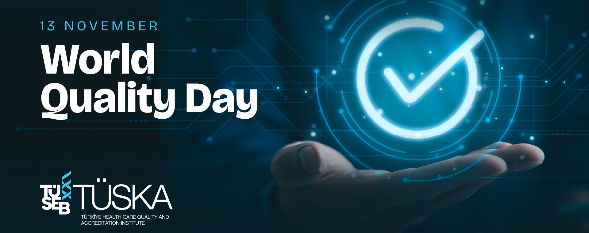 TÜSKA: Ensuring Quality in Healthcare on World Quality Day