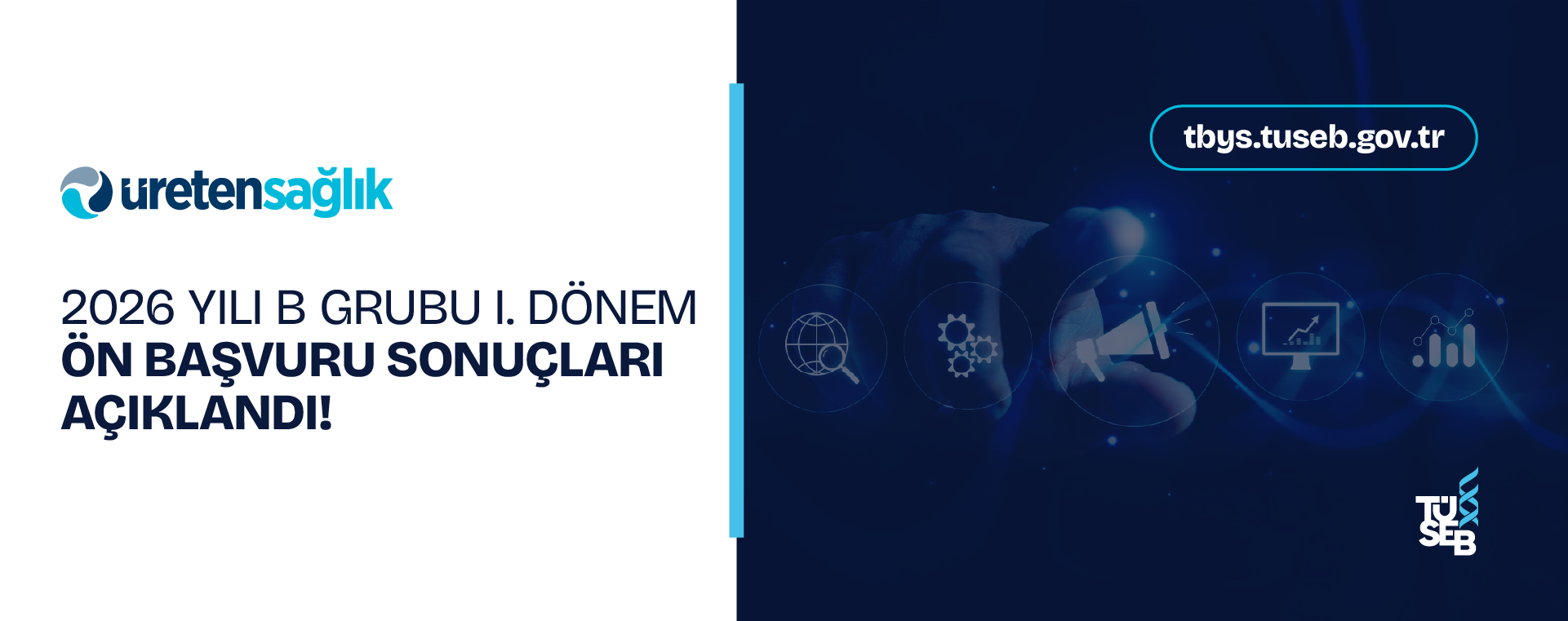 TÜSEB 2026 Yılı B Grubu I. Dönem Ön Başvuru Sonuçları Açıklandı!