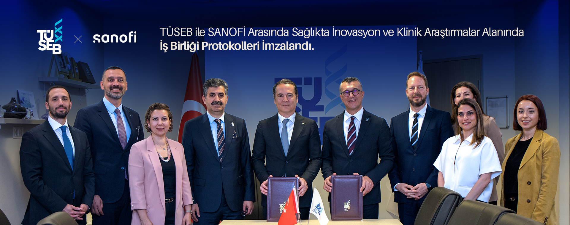 TÜSEB ile SANOFİ Arasında Sağlıkta İnovasyon ve Klinik Araştırmalar Alanında İş Birliği Protokolleri İmzalandı