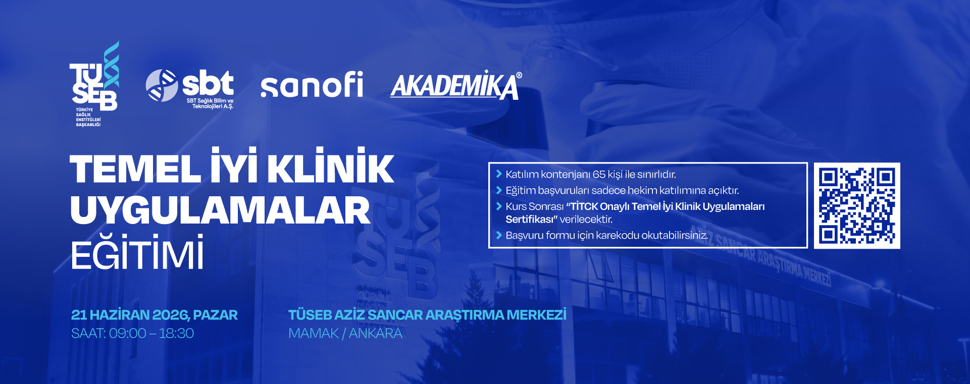 TÜSEB Sanofi AkademiKA Hekimlere Yönelik Temel İyi Klinik Uygulamalar Eğitimi Ankara’da Düzenlenecek