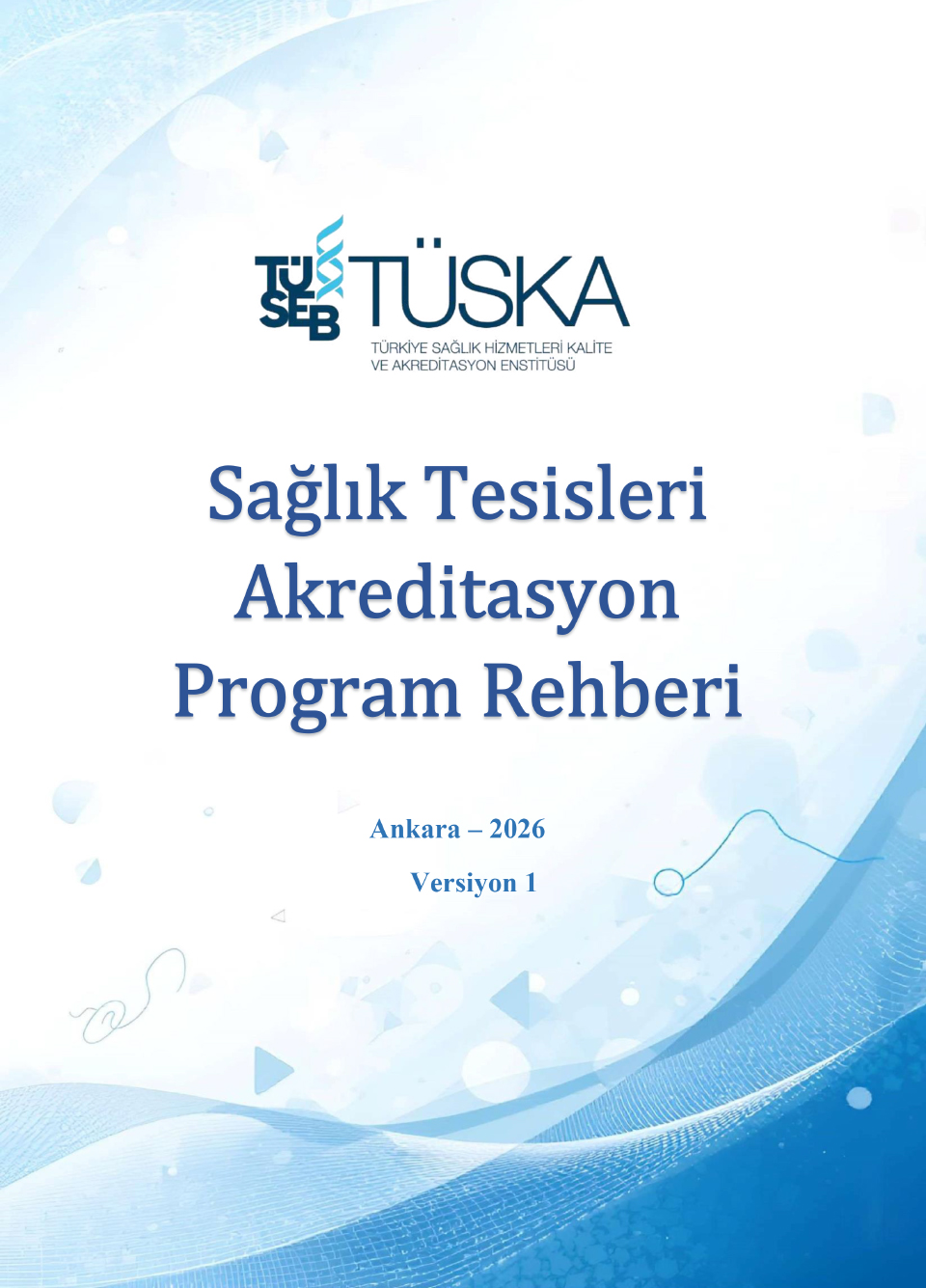 Sağlık Tesisleri Akreditasyon Program Rehberi
