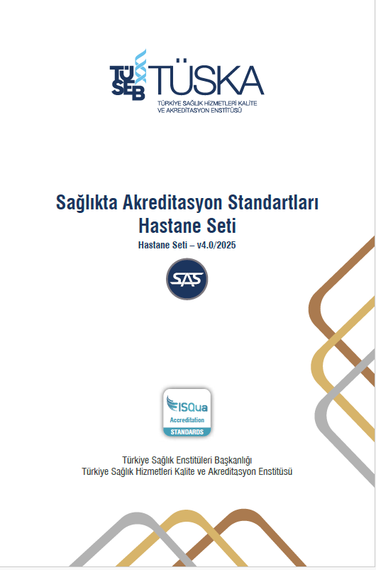 Sağlıkta Akreditasyon Standartları Hastane Seti Hastane Seti – v4.0/2025