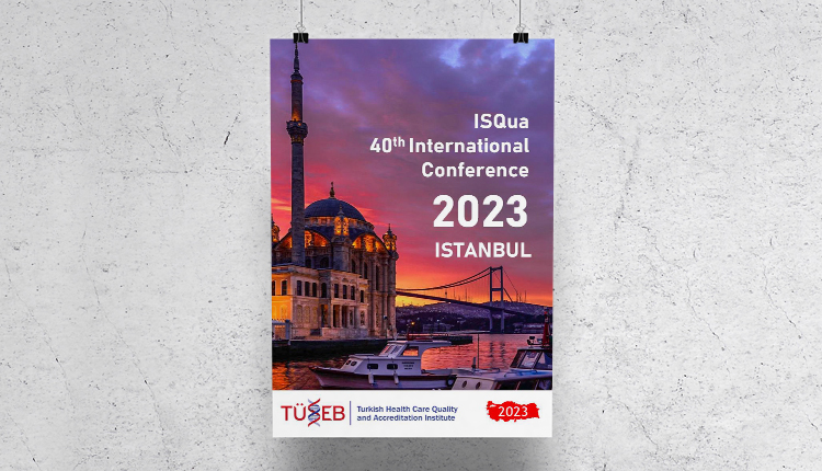 Cumhuriyetimizin 100.Yılında ISQua 2023 İstanbul’ da