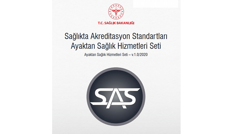 SAS AYAKTAN SAĞLIK HİZMETLERİ SETİ (v1.0/2020)