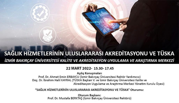 Symposium on “International Accreditation of Healthcare Services and TÜSKA”