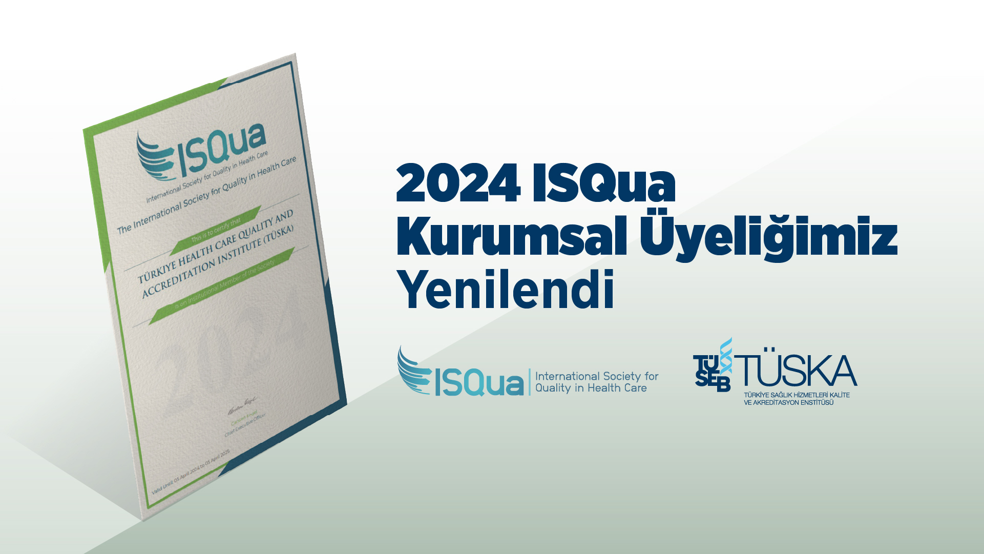 2024 ISQua Kurumsal Üyeliğimiz Yenilendi
