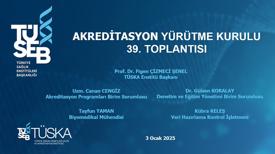 Meeting of TÜSKA Accreditation Executive Board