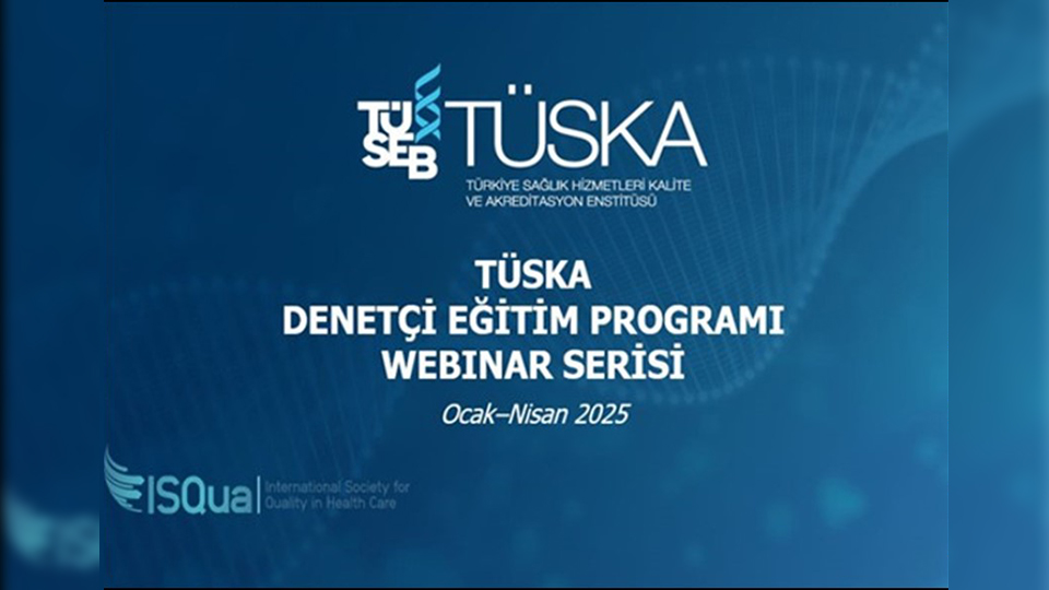 2025 Yılı TÜSKA Denetçi Eğitim Programı Webinar Serisi 7. Eğitimi