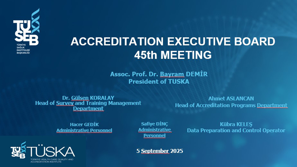 Meeting of TÜSKA Accreditation Executive Board