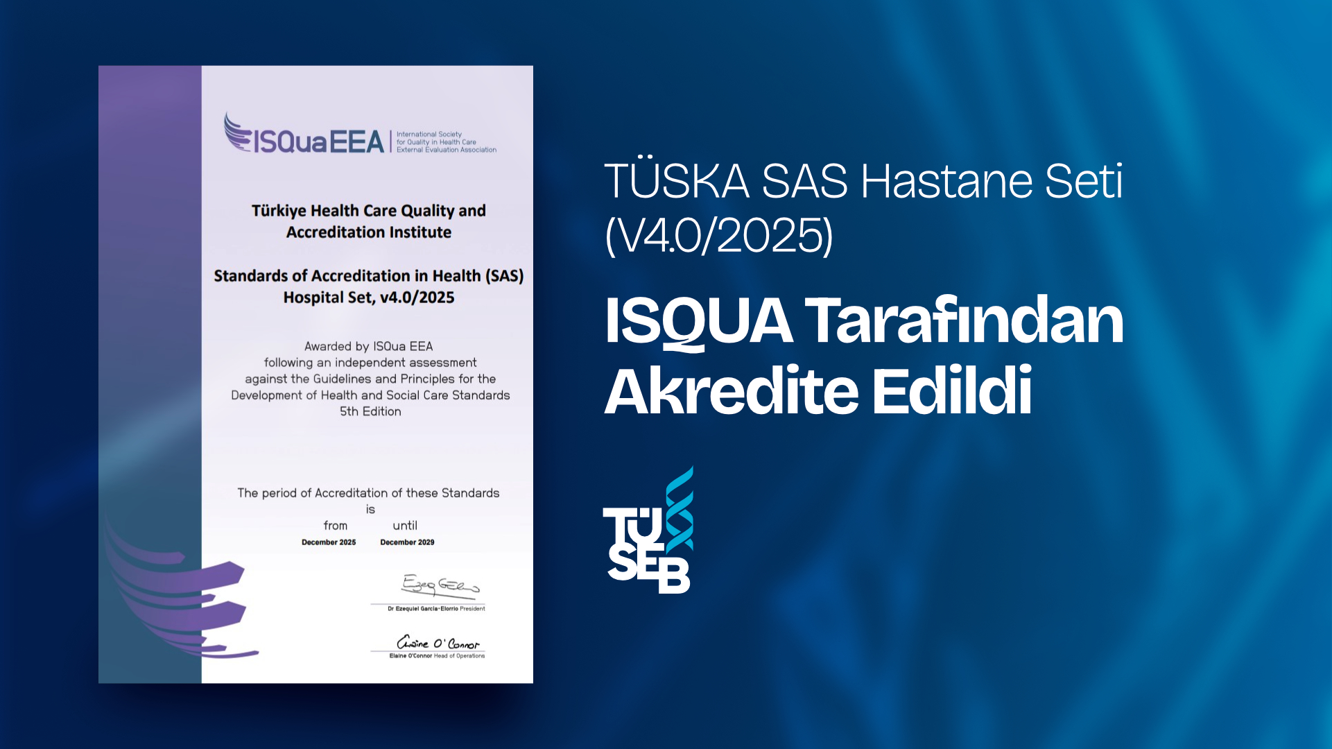 TÜSKA Sas Hospital Set (V4.0/2025) Has Been Accredited By ISQUA
