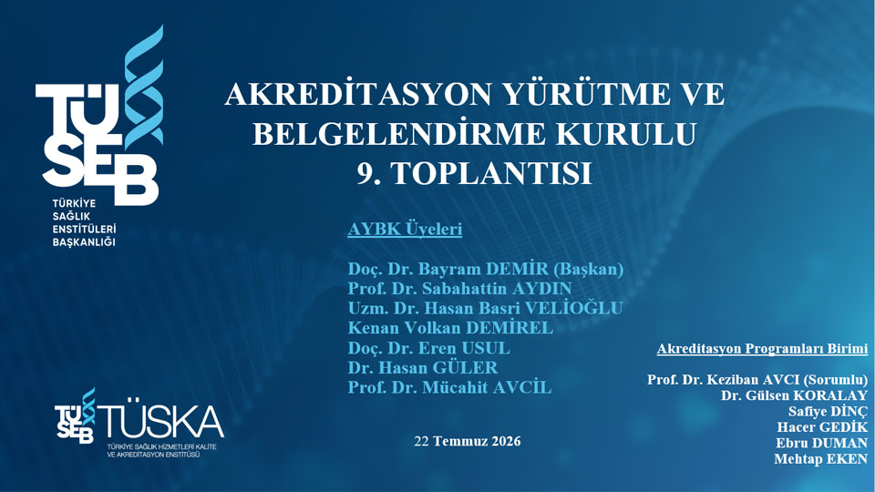 9. Akreditasyon Yürütme ve Belgelendirme Kurulu Toplantısı Gerçekleştirildi