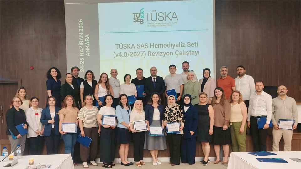 TÜSKA SAS Hemodiyaliz Merkezi Seti v4/2027 Revizyon Çalıştayı Gerçekleştirildi