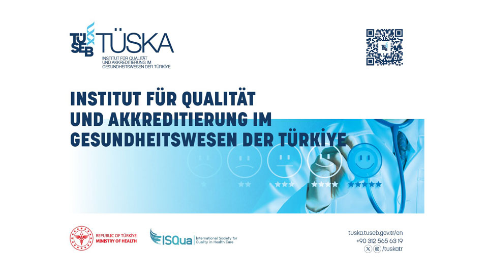 INSTITUT FÜR QUALITÄT UND AKKREDITIERUNG IM GESUNDHEITSWESEN DER TÜRKİYE