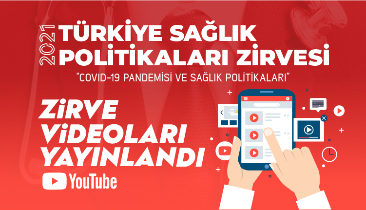 TÜSPE Türkiye Sağlık Politikaları Zirvesi 2021 Videoları Yayınlandı