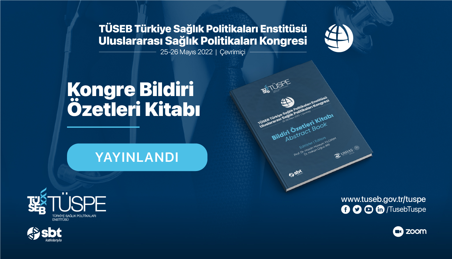 TÜSEB TÜSPE Uluslararası Sağlık Politikaları Kongresi Bildiri Özetleri Kitabı Yayınlandı