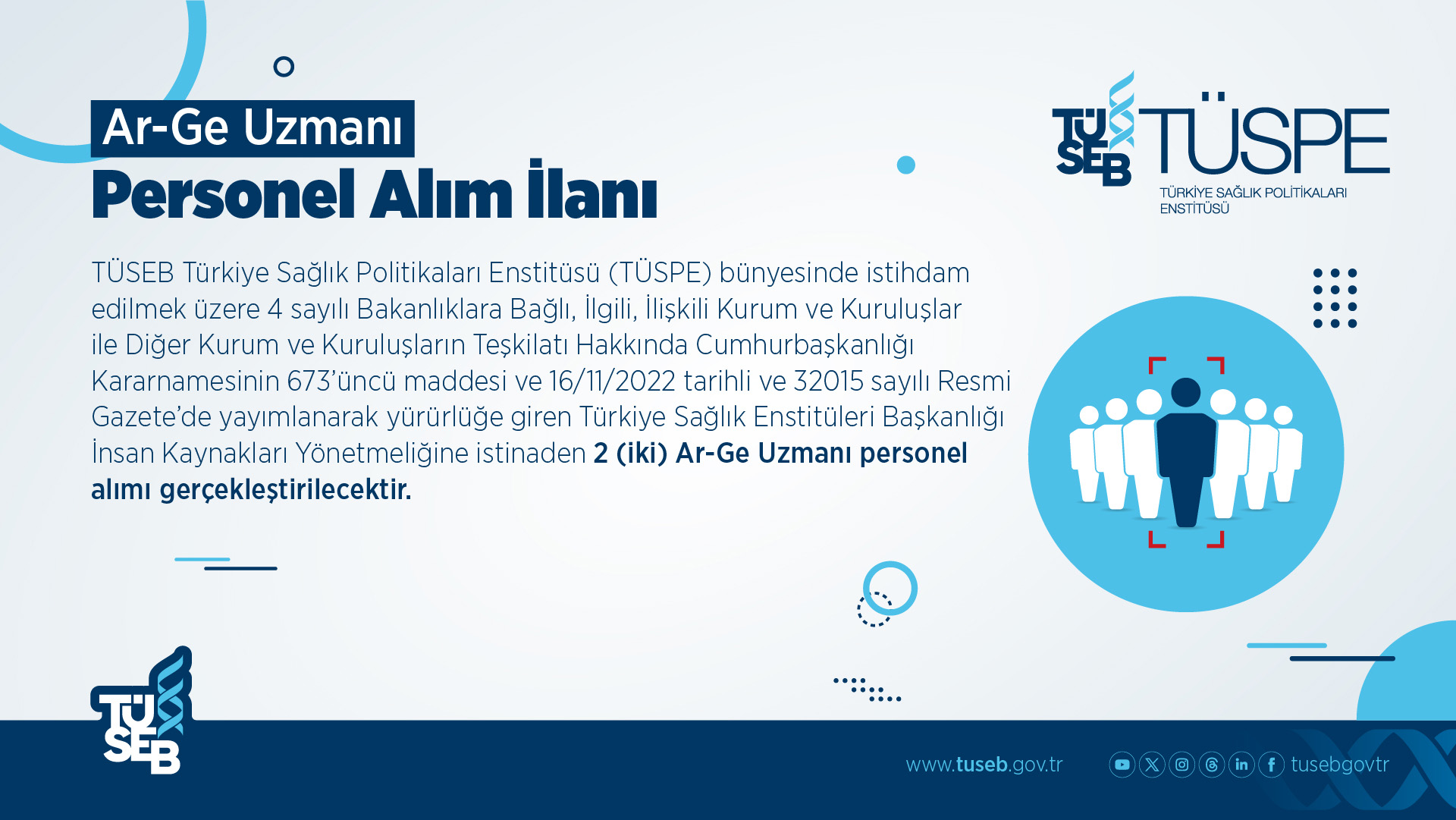 TÜSPE Bünyesinde İstihdam Edilmek Üzere Ar-Ge Uzmanı Personel Alım İlanı
