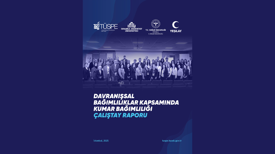 The Report on the Workshop “Gambling Addiction Within the Scope of Behavioral Addictions” Has Been Published