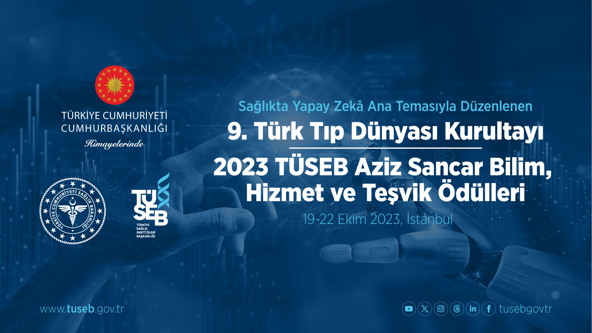  9. Türk Tıp Dünyası Kurultayı ve TÜSEB Aziz Sancar Bilim, Hizmet ve Teşvik Ödülleri Töreni