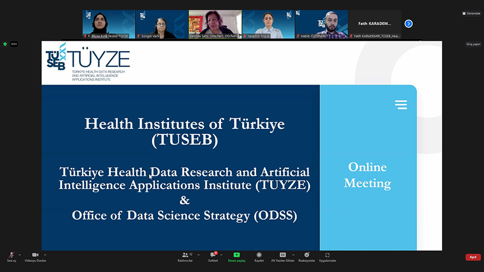  Türkiye Health Data Research and Artificial Intelligence Applications Institute and National Institutes of Health Office of Data Science and Strategy (ODSS) Online Meeting