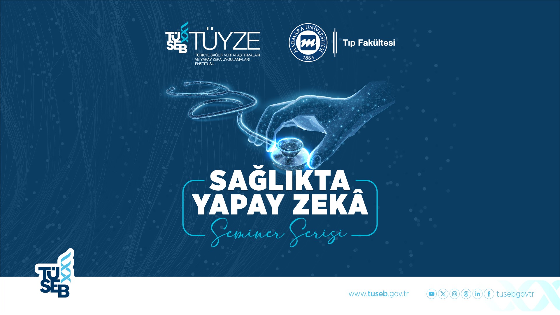  Sağlıkta Yapay Zekâ Seminer Serisi Geleceğin Hekimleriyle Buluşacak